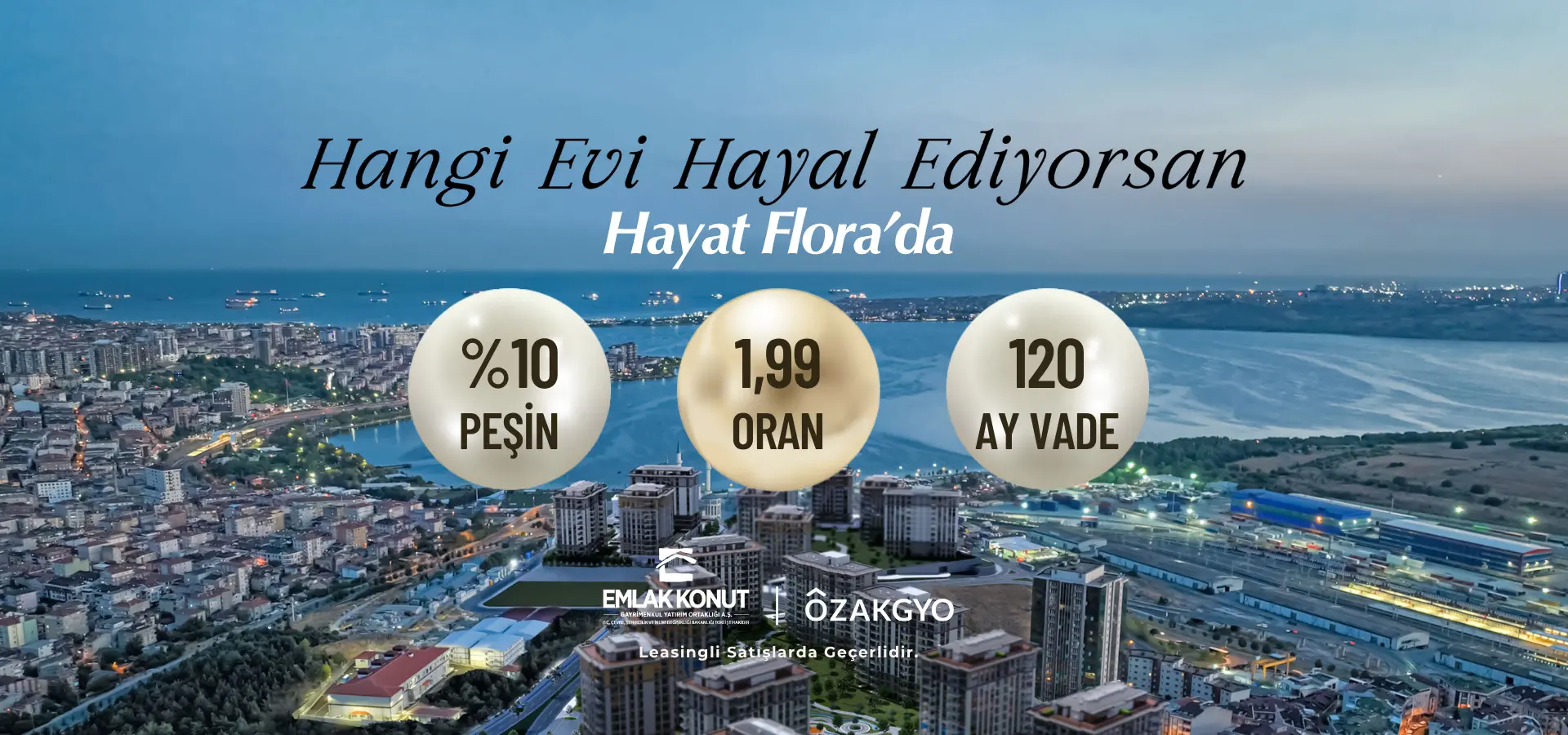 Kolay ödeme avantajını kaçırmayın Hayal Ettiğin Ev Hayat Flora'da